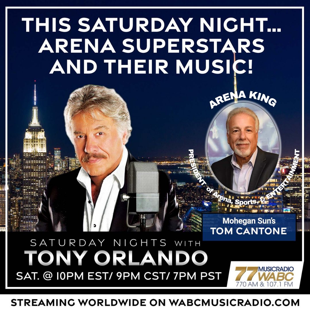 SATURDAY AT 10PM: 

Host <a href="/TonyOrlando/">Tony Orlando</a>  will have the incomparable <a href="/MoheganSun/">Mohegan Sun ☀️</a>'s Tom Cantone on the show!

Join us tonight from 10PM-midnight on wabcmusicradio.com, 770 AM, or on the 77 WABC app!

#77WABCRadio #Music #TonyOrlando