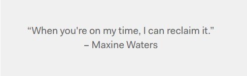 HeatherDrago's tweet photo. This popped up on my time-keeping app today and made me literally burst out in applause. That's right, @RepMaxineWaters. #boundaries https://t.co/FCIp9O9SkP