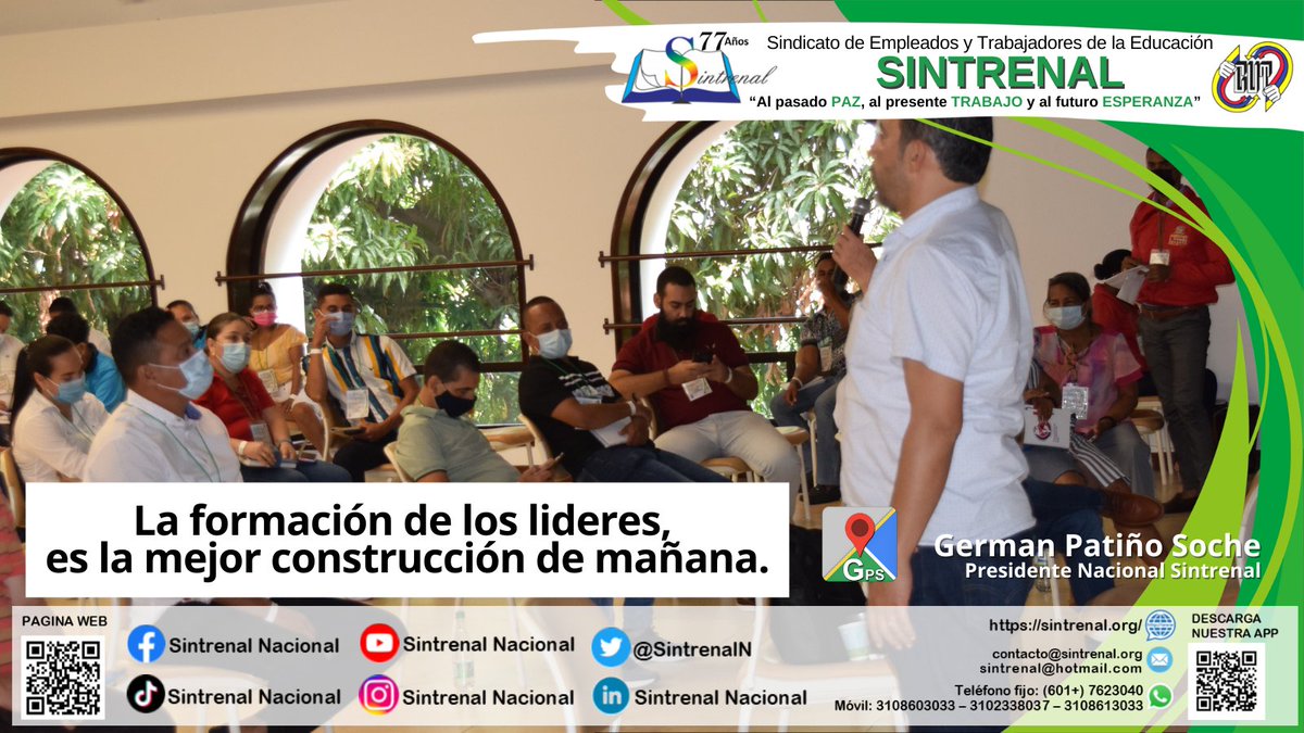 #NecesitamosQue: Colombia Cambie y lo hacemos con formación de lideres.
SINTRENAL NACIONAL, forma lideres para un mejor mañana