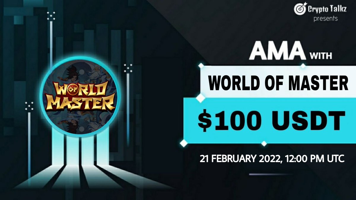 CryptoTalkzInfo's tweet photo. Crypto Talkz will host AMA with World of Master on 21 February 2022 at 12:00 PM UTC

💰Rewards Pool : $100 USDT

🏠Venue : https://t.co/lzUOspQmOa

Rules:
1⃣ Follow @CryptoTalkzInfo &amp; @wofm_io
2⃣ Like &amp; Retweet
3⃣ Comment Questions &amp; Tag 3 Friends (max 3 questions) https://t.co/jkP7xcdobj
