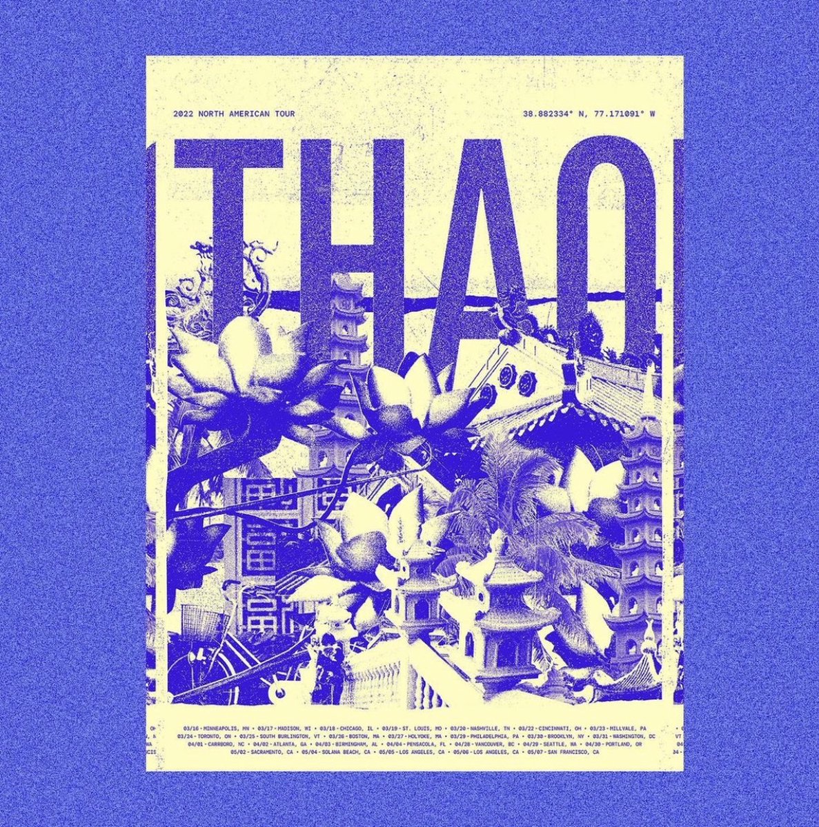 Official 2022 N. American tour poster. I love this design, thank you <a href="/zocastudio/">Jose Garcia</a>!! Will be available at all shows. Tour starts next month!! So excited to see you all. Tickets at thaothaothao.com