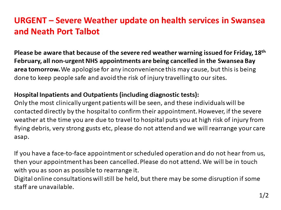 SwanseabayNHS's tweet photo. URGENT – Severe Weather update on health services in Swansea and Neath Port Talbot
Please be aware that because of the severe red weather warning issued for Friday, 18th February, all non-urgent NHS appointments are being cancelled in the Swansea Bay area tomorrow. https://t.co/PGQzHqRR43