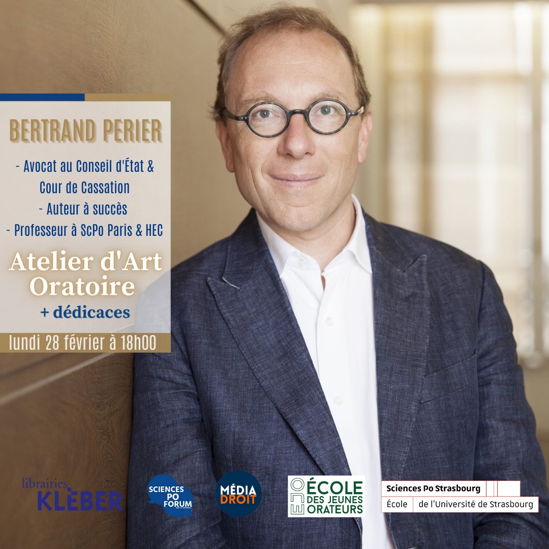 ScPoForum's tweet image. @ScPoForum, l’École des Jeunes Orateurs, @mediadroit et @librairiekleber ont l’honneur de recevoir @BertrandPerier pour un Atelier d'Art Oratoire ! 
Rendez-vous le lundi 28 février 2022 à 18h pour un superbe moment d’échange suivi d’une séance de dédicaces à @ScPo_Strasbourg