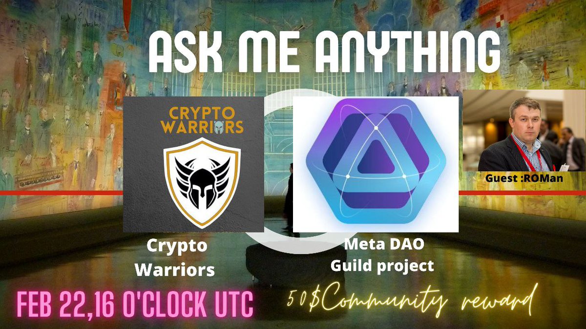 saadMe23's tweet photo. 🎙️We're pleased to announce our next #AMA with #MetaDAOGuild on 22Feb at 4PM UTC
💰Rewards Pool:100$
🏠Venue: https://t.co/Y6qU3RVRpm
〽️Rules:
1⃣ Follow @Cryp_Warriors & @MetaDAOGuild
2⃣ Like & RT
3⃣ Comment Questions & Tag 3 Friends (Max 3 questions) https://t.co/LnUnTYYrF5