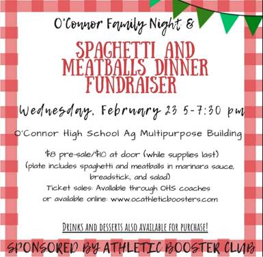 Calling all pasta and sports lovers! Make plans to come out and support <a href="/OCathletics1819/">O’Connor HS Athletics</a> on Wednesday (2/23). Purchase your tickets online at ocathleticboosters.com !