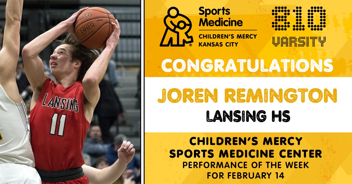 Congratulations <a href="/joren_remington/">Joren Remington</a> of <a href="/LLboysbball/">Lansing Lions Basketball</a> for winning the Children's Mercy Sports Medicine Center Performance of the Week! <a href="/810Varsity/">810 Varsity</a> 

#PlayHealthyKC

810varsity.com/performance