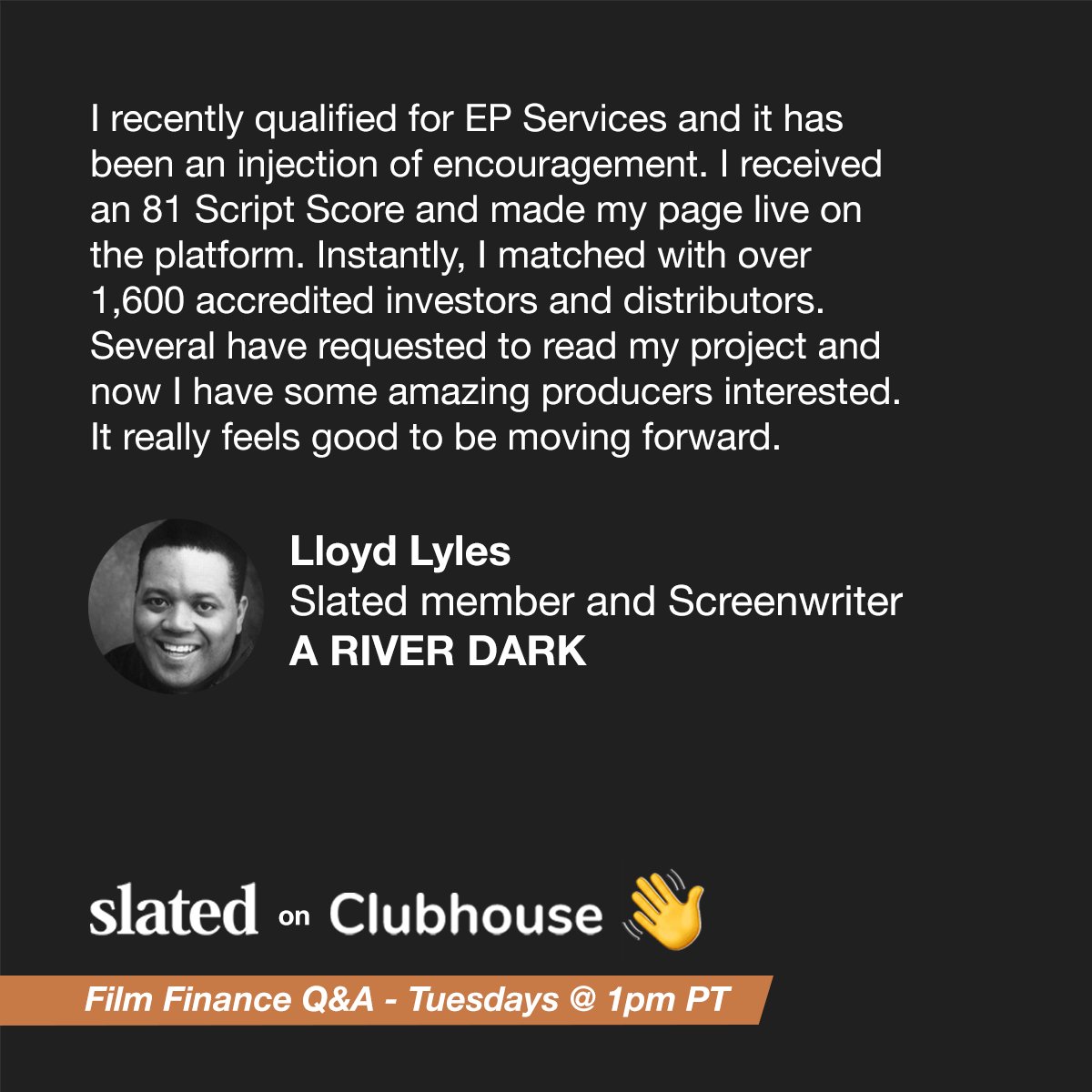 At the latest #FilmFinance Q&amp;A on Clubhouse, Slated member Lloyd Lyles shared how his experience on Slated is moving his project forward.

Join us next Tuesday: sl8d.co/clubhouse-AMA

#screenwriting #screenwriters