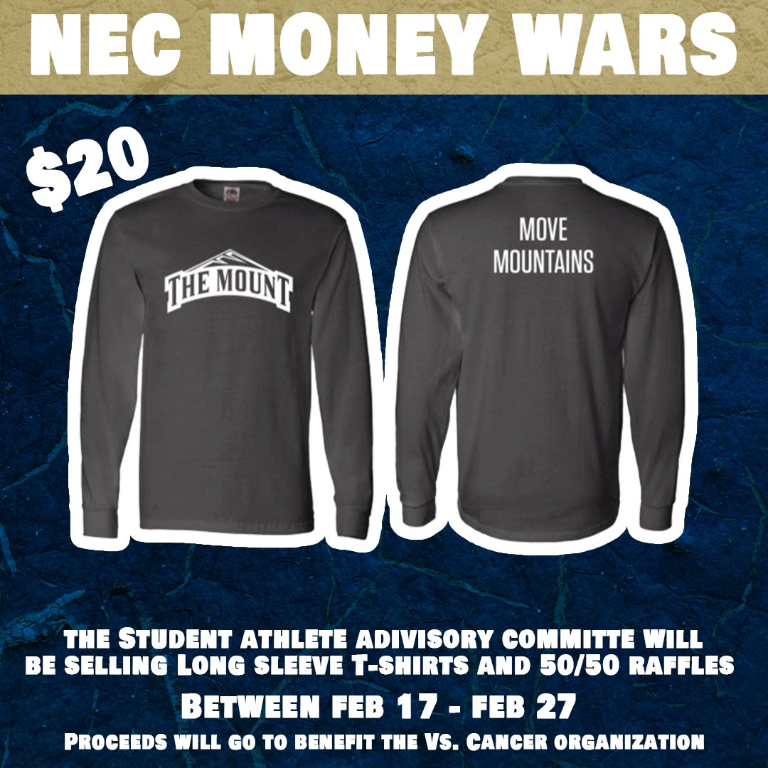 SAAC will be selling long-sleeve t-shirts and conducting 50/50 raffles at Home Mount Events between Feb 17-Feb27 for their annual NEC Money Wars event.  Proceeds will go to benefit the Vs. Cancer organization which helps families who are suffering from pediatric brain cancer.