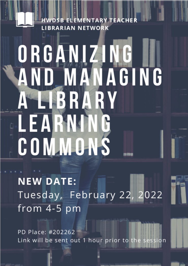 Are you an #HWDSB Teacher Librarian interested in learning more about Managing and Organizing a Learning Commons? 
Join us as we learn together!
Session Info: February 22, 4-5 p.m. on MS Teams
Register via PD Place, #202262
