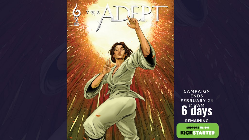 ImmortalWuxia's tweet image. We&apos;re stoked to show off this amazing variant cover for The Adept Issue#2 by @mingdoyle! Be sure to check out her work for Marvel &amp;amp; DC Comics, she&apos;s a legend 🤩

There&apos;s only 6 days left on our #kickstartercampaign, don&apos;t miss it! bit.ly/TW_Adept2KS

#theadept #shaolinkungfu