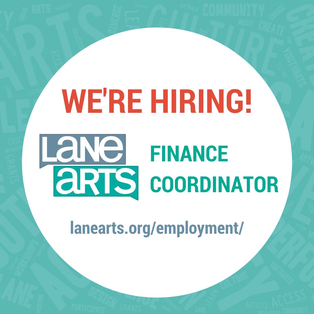 Lane Arts Council is seeking a Finance Coordinator. Application review begins March 21st. For more information and to apply lanearts.org/employment/