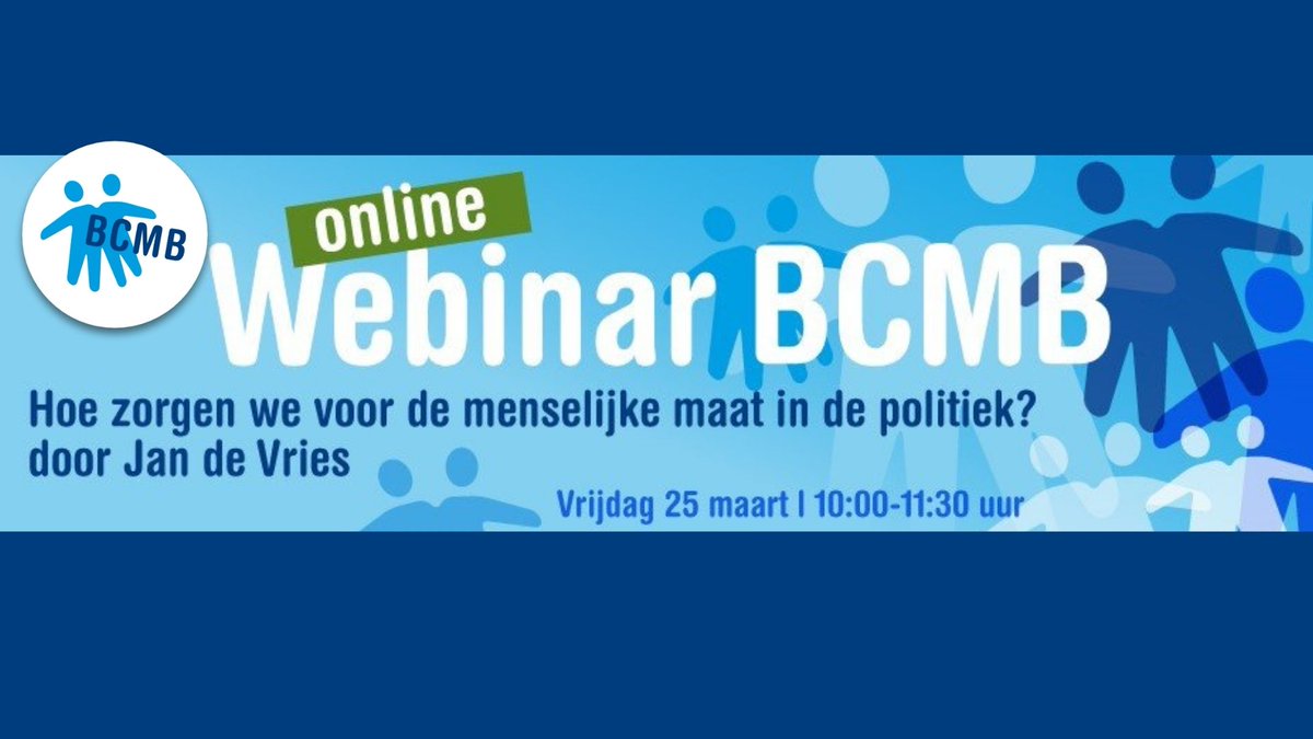 _bcmb's tweet image. Save the Date webinar BCMB: Hoe zorgen we voor de menselijke maat in de politiek? I webinar vrijdag 25 maart 2022 van 10:00-11:30 uur congrezzo.hoe-zo.nl/bcmb-1-22/deeln