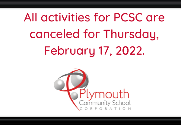 All activities for PCSC are canceled for Thursday, February 17, 2022.