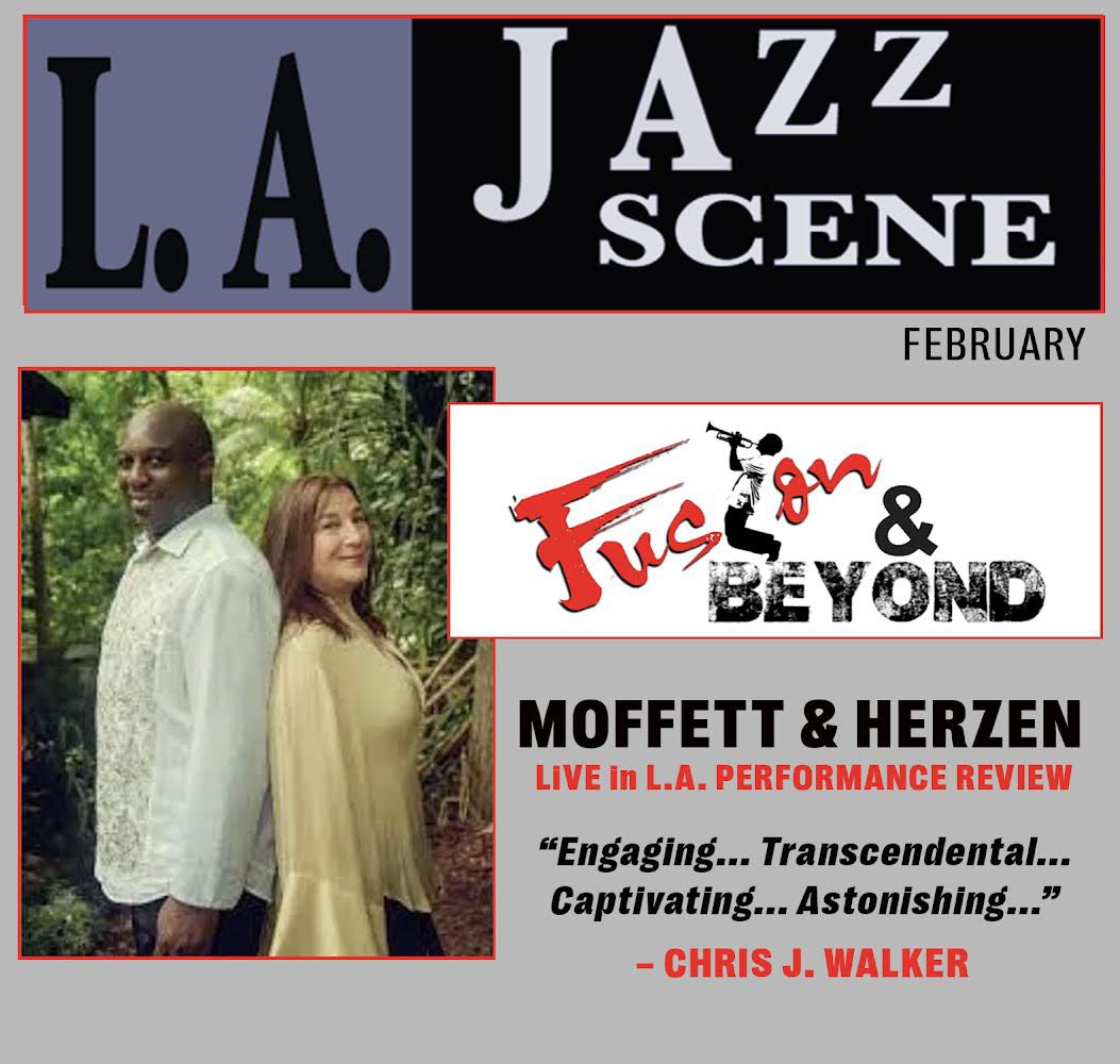 Shout out to Chris J. Walker of L.A. Jazz Scene. Much respect for acknowledging our duo's artistry in his L.A. buzz/Jazz Gumbo column.  You can read the full review here:
lajazzscene.buzz/jazz-gumbo/