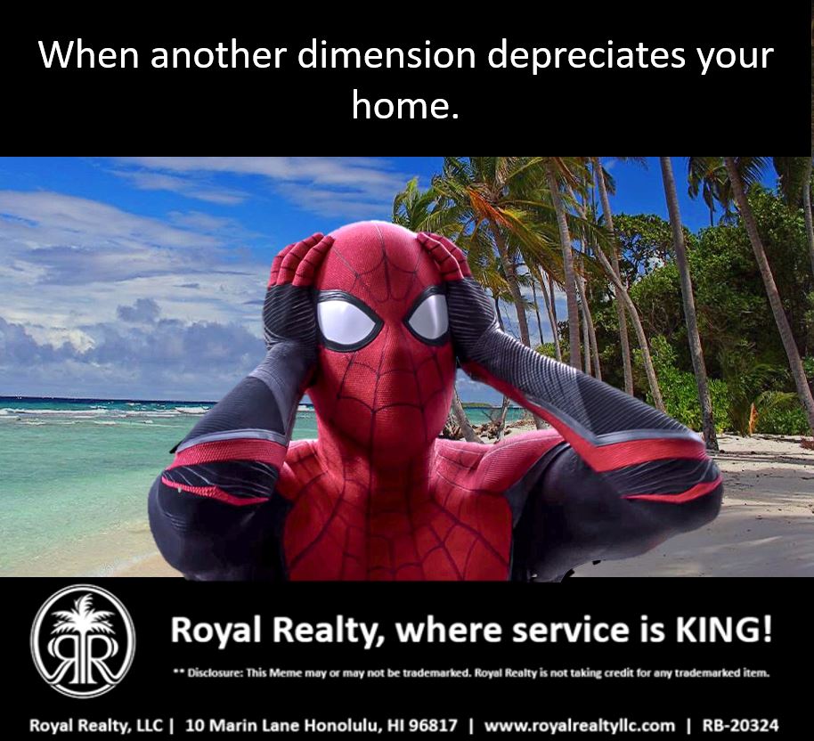 Did you like the new spiderman movie? 
Spider-Man: No Way Home

#Royalrealtyhawaii #spiderman #nowayhome #spidermanmovie #meme #SpiderManNowWayHome #spidermanmeme #realtormeme