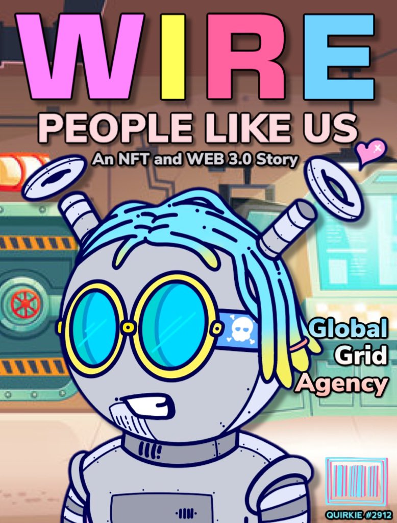 tonitosatoshi's tweet photo. Shoutout to the talented @BrokenJarhead for this cool #wiremagazine cover of my legendary @quirkiesnft @GlobalGridAgcy 🔥🔥🔥🔥 https://t.co/Ch4RdLl1QV