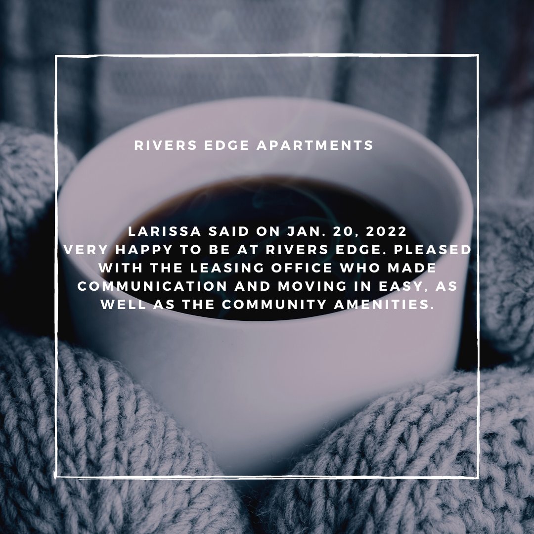 Live Rivers Edge Apartments!
