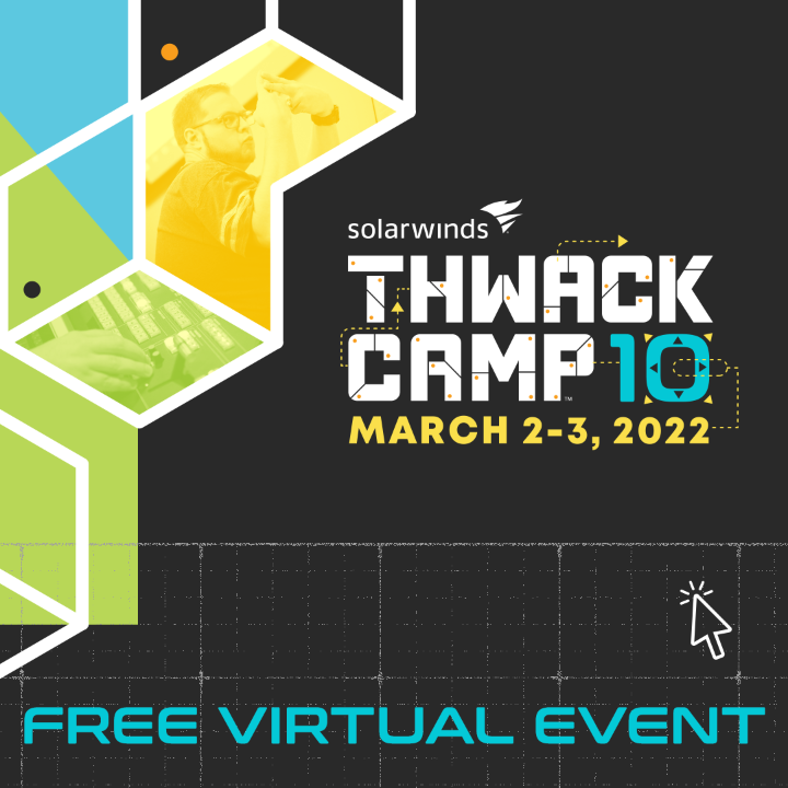Its right around the corner! Register now for #THWACKcamp 2022—the best way to transform your year and your IT expertise. try.solarwinds.com/thwackcamp/reg…