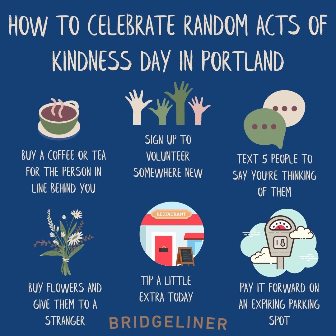 It's #nationalrandomactsofkindnessday, Portland. 🙌 Here are six suggestions for a small gesture that could make a big difference today and every day. What would you add? 👇 #portland #portlandoregon #RandomActsofKindnessDay #RandomActsOfKindness