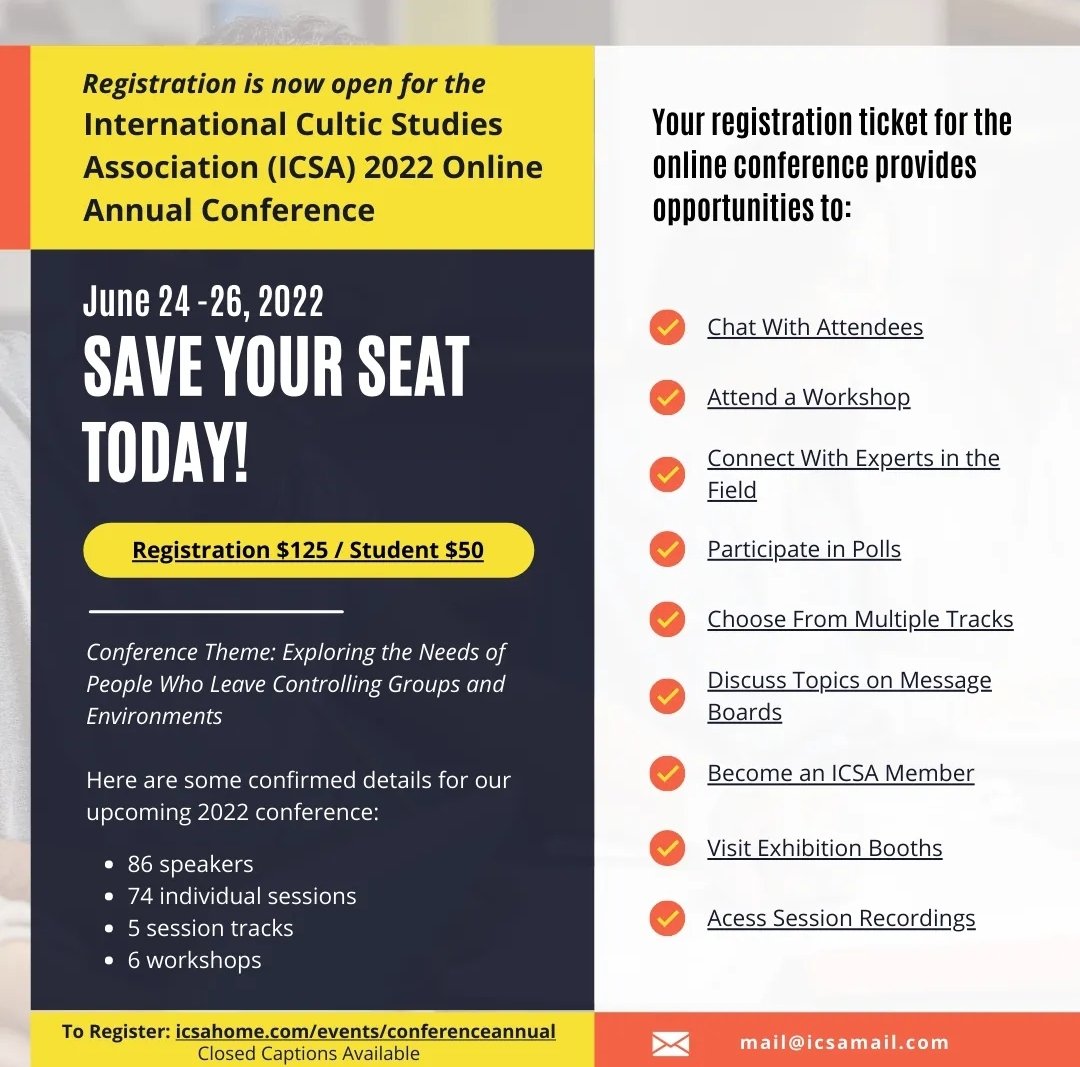 CultNEWS101's tweet photo. ICSA Annual Conference!
SAVE THE DATE!
ICSA Annual Conference - Virtual: June 24-26, 2022
(11:00 am - 5:00 pm EST)
Check out our conference site with session details, speaker bios, and more: https://t.co/lZGCLyWYta
@ICSAHome
@igotout_org #cultrecovery #cultexpert #cult https://t.co/6HPu28bVYx