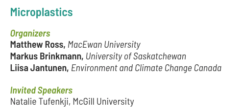 m_ross08's tweet photo. Come show off your latest research on #microplastics  and related chemicals in Calgary in June at the #CCCE2022 @CIC_ChemInst session organized by @liisajay, @BrinkmannMarkus , and myself. W/ special guest @TufenkjiLab! https://t.co/C1xU9ya1ts