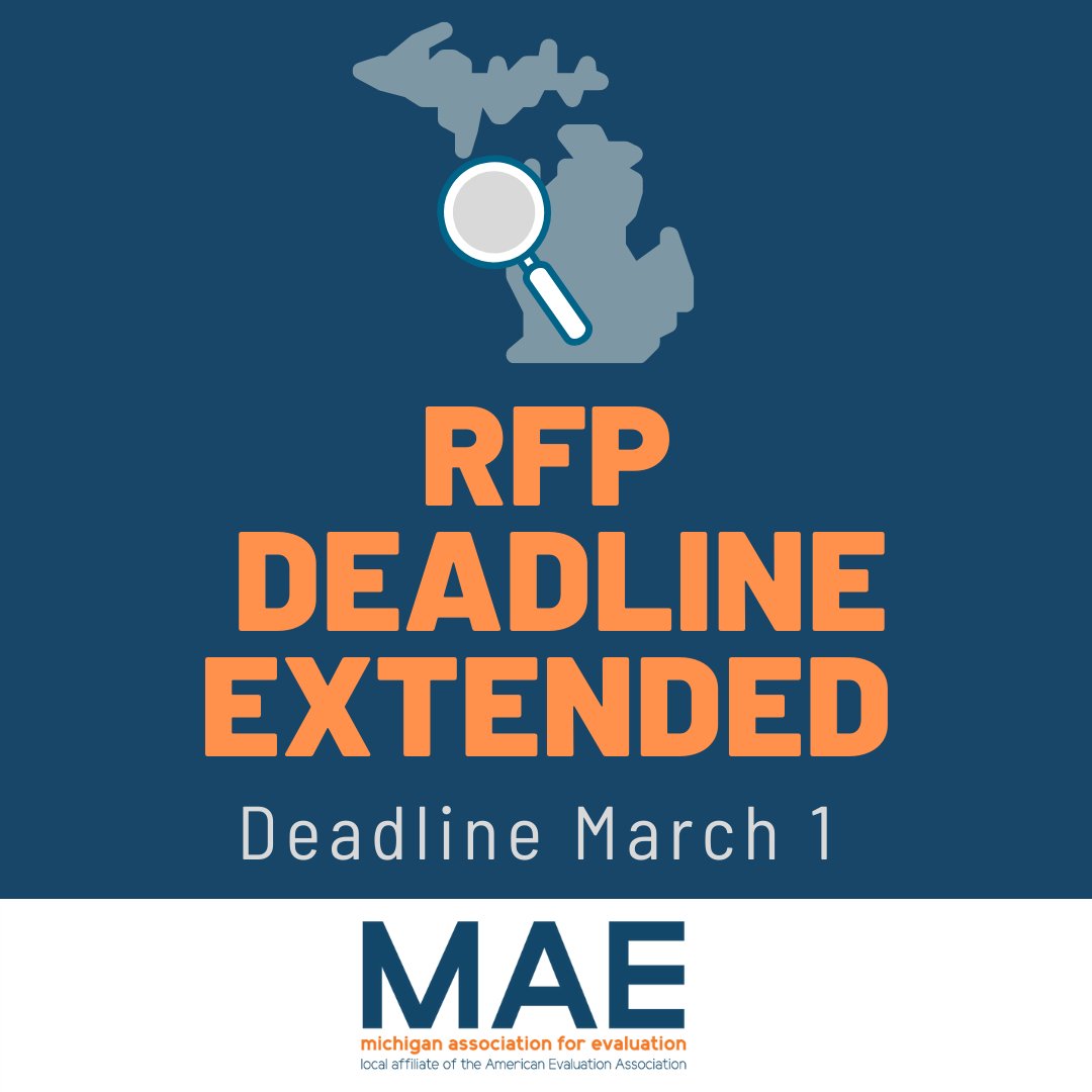 UPDATE: The RFP deadline for MAE's 27th annual conference has been extended to March 1st. Don't miss an opportunity to share your insight and expertise around equitable evaluation. For more information, please visit: bit.ly/MAEConf2022
#eval #evaluation #mae #michiganeval