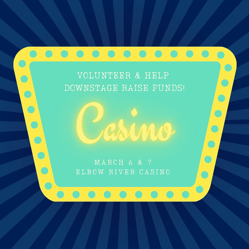 DownstageYYC's tweet image. Join the volunteer fun and sign up for Downstage Casino shifts! This is your chance to make a big difference for Downstage. 

SIGN UP: m.signupgenius.com/#!/showSignUp/…

March 6 &amp;amp; 7 - 3 Shifts Daily:
11:15am - 7:30pm
6:45pm - 3:30am
11:15pm - 3:30am

Elbow River Casino - 218 18 Ave SE
