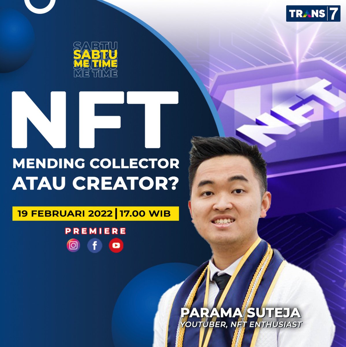 TRANS7's tweet photo. Happy Weekend!
Sobat7 pasti tau berita NFT selfie milyaran?

Pada episode kali ini, Parama Pradana akan sharing proyeksi tren NFT di OpenSea. 
Temukan jawabannya di Sabtu Me Time jam 17.00 WIB di IGTV, Facebook, YouTube TRANS7 Official.

#trans7update #sabtumetime #nft https://t.co/6X63P5RvoE