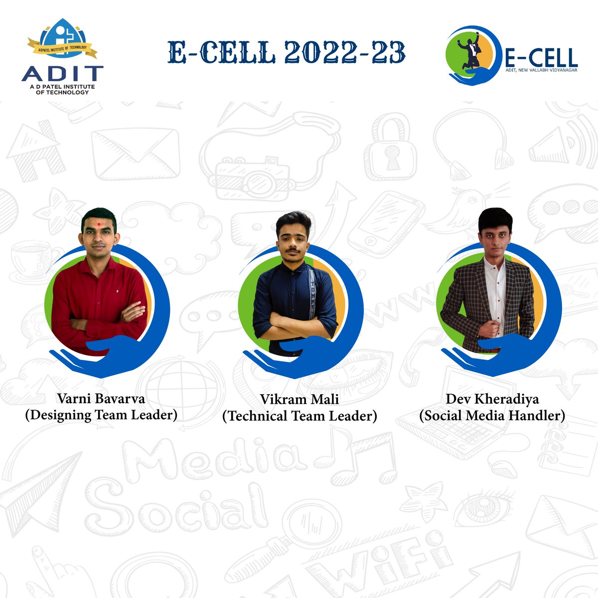 EcellAdit's tweet photo. We are fortunate to handpick Varni Bavarva as Designing Team Lead.

 Vikram Mali is the candidate tactful enough to drive the team so befitting him as Technical Team Lead.

We are pleased to announce Dev Kheradiya as Social Media and Marketing Team Lead. https://t.co/HgznHt9G7i