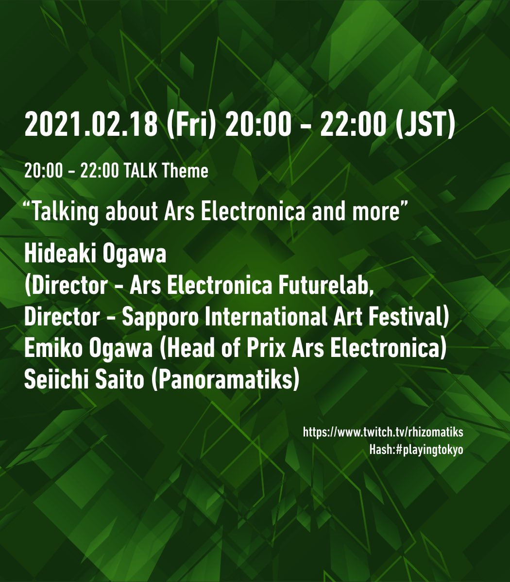rhizomatiks's tweet photo. #playingtokyo vol.53
Online event by Rhizomatiks

2/18(金)は20-22時にトークを配信🌟

テーマは
“Talking about Ars Electronica and more” 。

@ArsElectronica よ���Hideaki Ogawaさん、Emiko Ogawaさんをゲストにお迎えます🎉

ホストは #Panoramatiks #齋藤精一🎤

https://t.co/w5QsZr1dhx https://t.co/Hd5rv2atNI