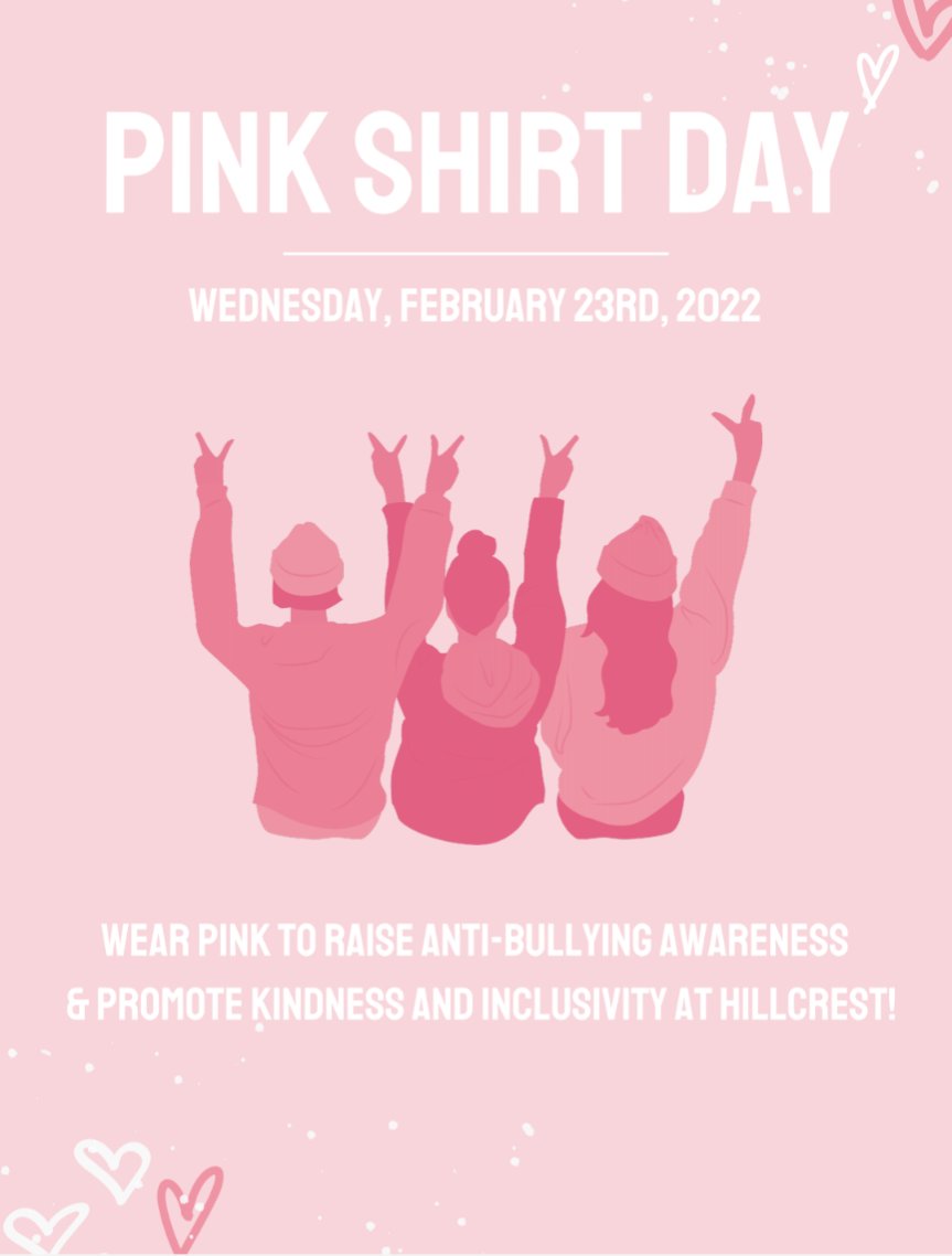 We hope to see all Hillcrest students wearing pink on February 23rd! Thank you Malaya for the beautiful poster!  #PinkShirtDay #antibullying #inclusion #inclusionmatters #acceptence
