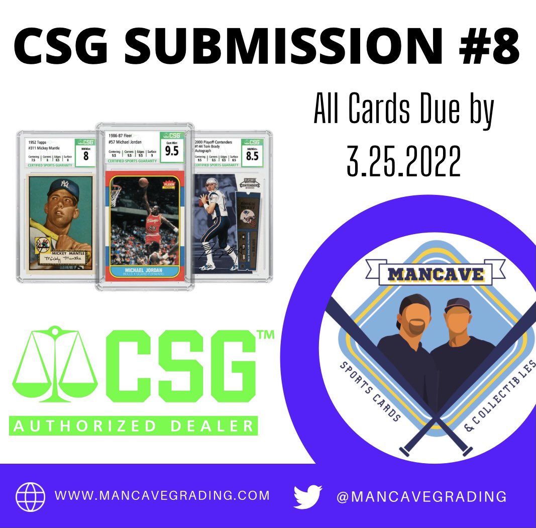 🚨CSG Submission #8🚨 All cards are due for this submission by March 25, 2022!!! If you’re looking for a quick submission, definitely consider submitting with @CSGCards with our help.