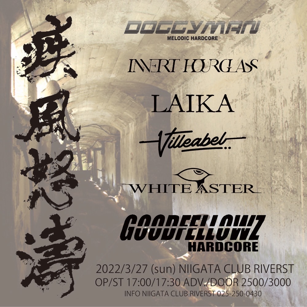 _Villeabel_'s tweet photo. 🌪Next Live Show🌪

03/27(Sun)
NIIGATA CLUB RIVERST

【疾風怒濤】

DOGGYMAN 
@doggy_niigata
 
Invert Hourglass 
@InvertHourglass
 
Laika 
@laikajp
 
WHITE ASTER(富山) 
@WhiteAster_JP
 
GOODFELLOWZ 
@goodfellowz_hc
 
OP/ST 17:00/17:30 
ADV/DOOR ¥2,500/¥3,000 https://t.co/rBn2dMnMJN