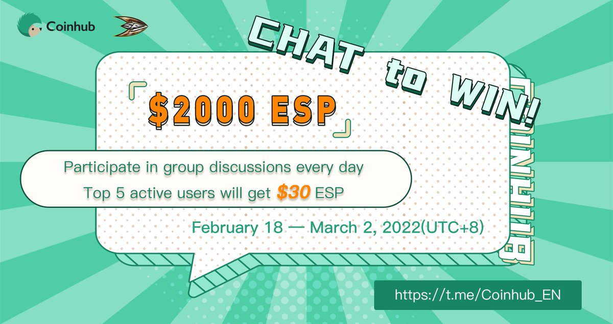Coinhub Wallet (@coinhub_wallet) on Twitter photo #CoinhubWallet and <a href="/ExplorationShip/">ExplorationShip</a> CHAT to WIN Event
💰Prize Pool: $2,000 ESP🎁🎁
📆Duration: February 18 - March 2, 2022(UTC+8)
Rules
✅Join t.me/Coinhub_EN
✅To participate in the group discussions or the activities and top 5 active users will get $30 ESP every day. #CoinhubWallet and <a href="/ExplorationShip/">ExplorationShip</a> CHAT to WIN Event
💰Prize Pool: $2,000 ESP🎁🎁
📆Duration: February 18 - March 2, 2022(UTC+8)
Rules
✅Join t.me/Coinhub_EN
✅To participate in the group discussions or the activities and top 5 active users will get $30 ESP every day.