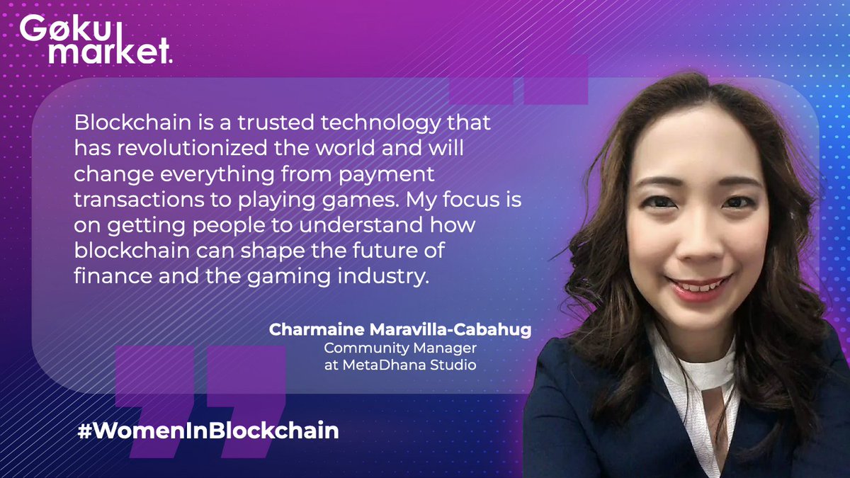 Meet #CharmaineMaravilla-Cabahug, who is Community Manager at #MetaDhanaStudio from the #Philippines.

<a href="/GokuMarket/">GokuMarketDAO</a> is happy to feature Charmaine in our #WomeninBlockchain (#WiB)! ✨ 

Know any women in #Blockchain.

Join us: t.me/GokuMarketWiB 

#GokuMarket
