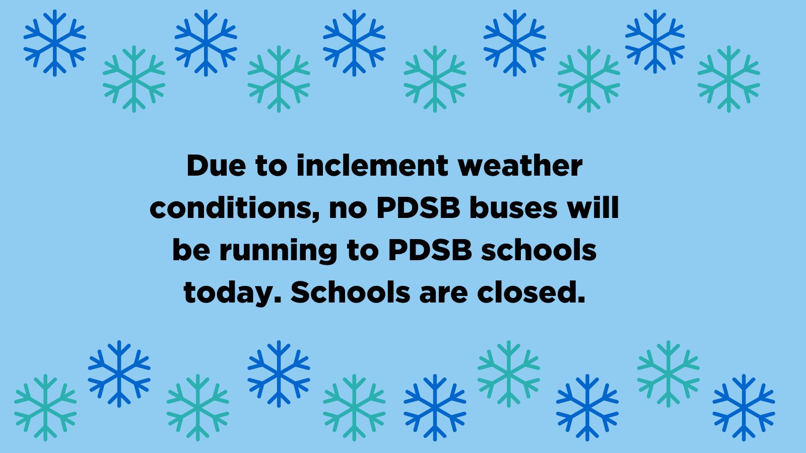 Peel District School Board on Twitter "Due to inclement weather