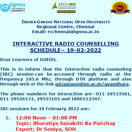 📢Dear Learners of #IGNOU,
✅Here👇is the Interactive #Radio #Counseling #Live Session Schedule of 📆19-02-2022.  Pl. listen live sessions in #GyanVani #FM 105.6 Mhz thru #DTH. 
✅ Learners can also listen through web link: gd.ignouonline.ac.in/gyandhara &amp; interact with Subject Experts.