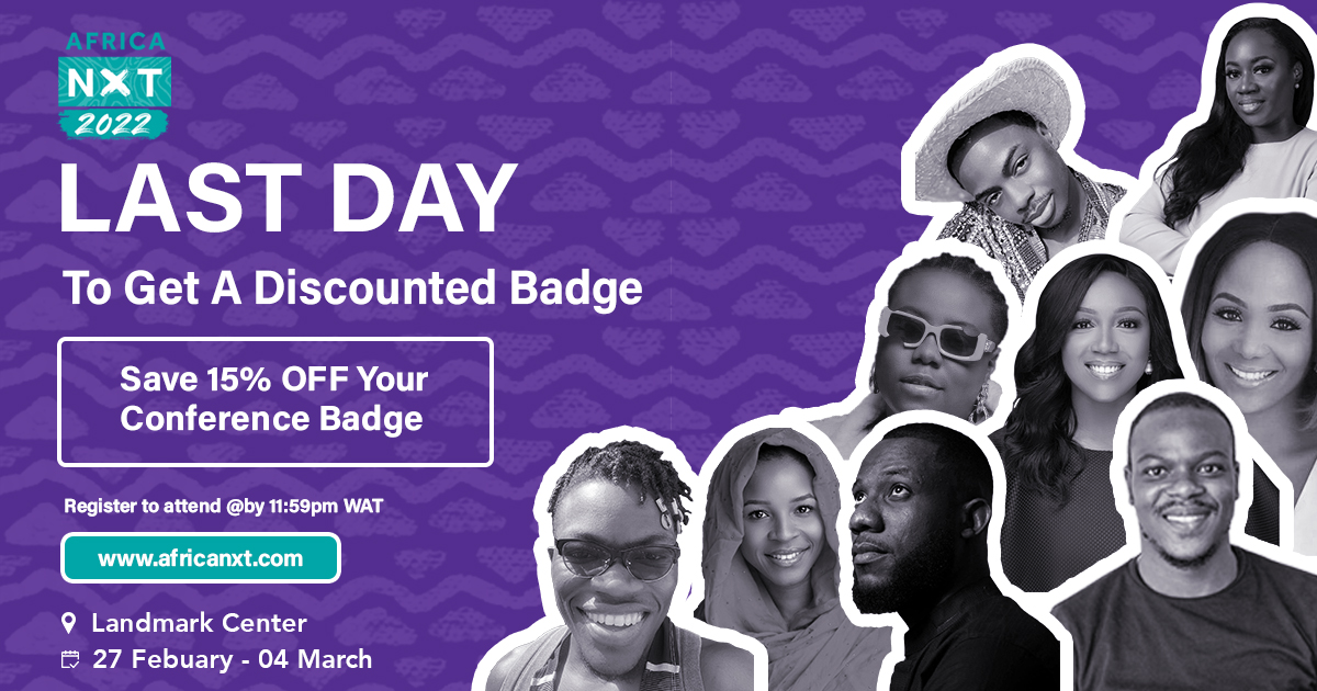 africa_nxt's tweet photo. LAST DAY to purchase a discounted badge to attend #AFRICANXT 2022. Grab your badge ASAP &amp; join thousands of innovators from across Africa. This years events features over 400 speakers. Register now: https://t.co/hbEtuSTG6w #africatech #startups #Africa #innovation #creators https://t.co/NwNXnhABIE