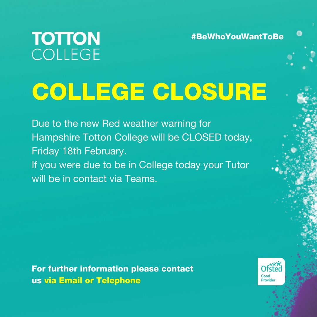 Due to the new Red weather warning for Hampshire Totton College will be CLOSED today, Friday 18th February.
If you were due to be in College today your Tutor will be in contact via Teams. #Totton #Hampshire