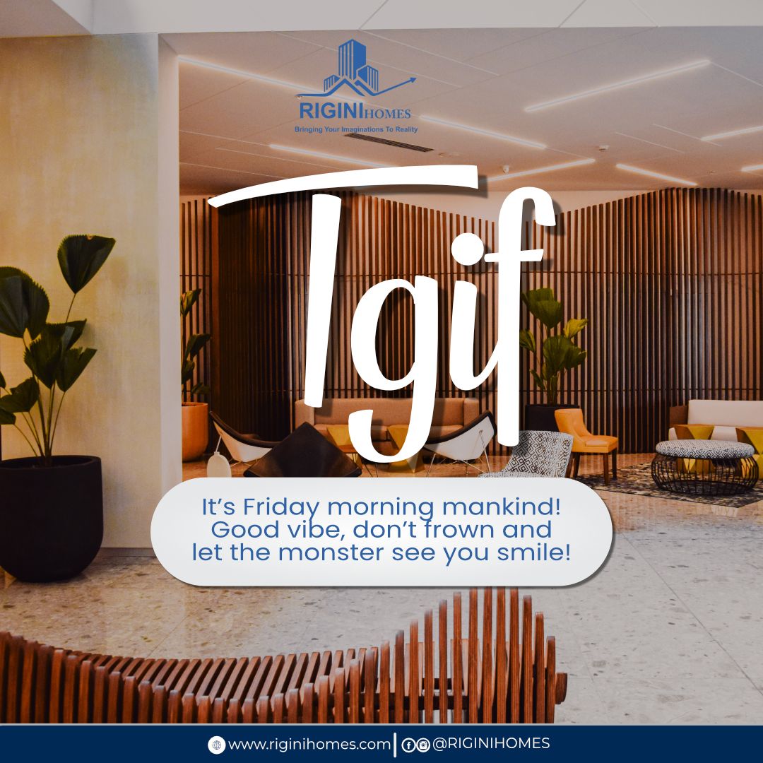 riginihomes's tweet photo. .... Because it's Friday!!!
.
.
.
.
@wumitoriola
@iamakeemadeyemi
@kunlerigini
.
.
.
.

#tgif
#thankgoditsfriday
#realestate
#riginihomes https://t.co/5xYq8Cf4JA