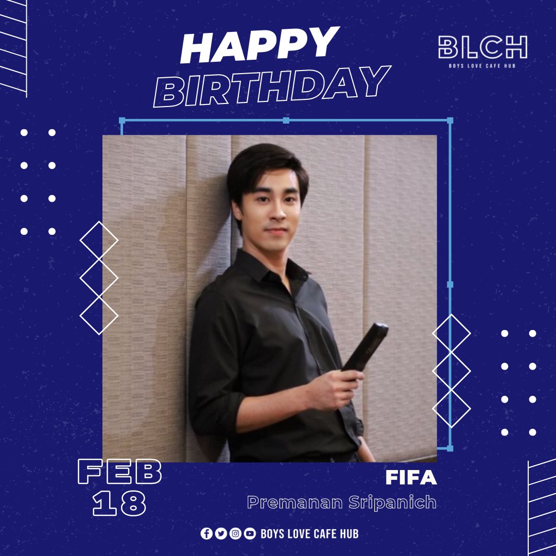 boyslovecafehub's tweet photo. Happy Birthday, Fifa Premanan! 🎉🎂💙 @PremananFifa
#FiFaPremanan
#PremananFifa
#LoveSickSeason2 #PartTimetheSeries https://t.co/ZTRKNscdWb