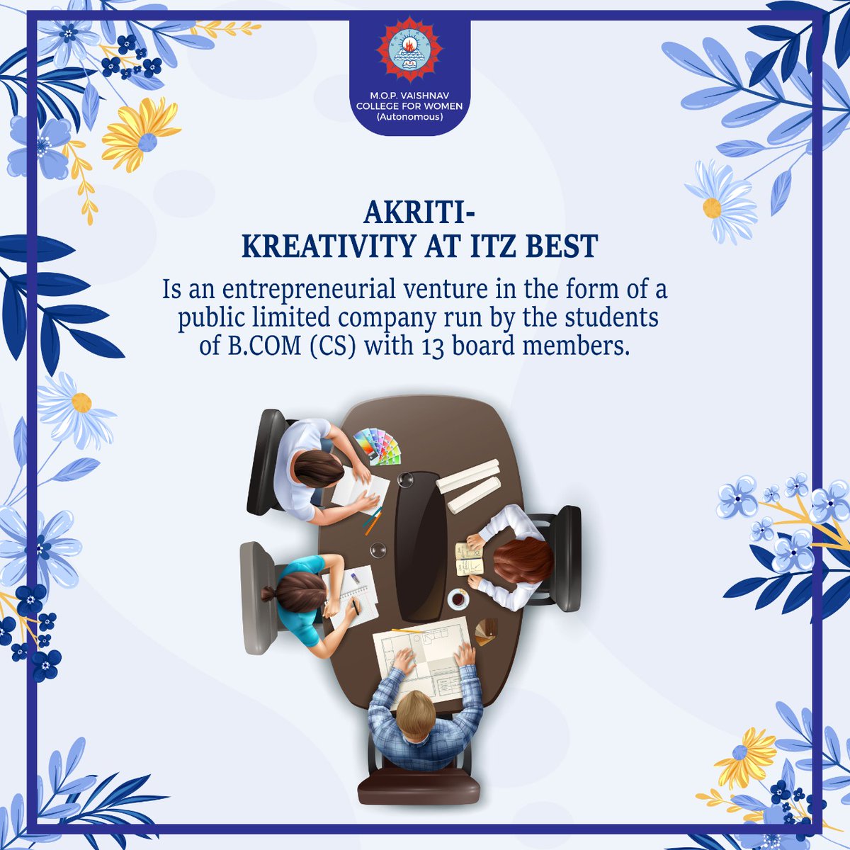 Akriti is a mock company run and managed by the department of corporate secretaryship M.O.P Vaishnav College For Women, Chennai.
Akriti is managed by a new set of board members every year.

#mopvcw #collegelife #students #college #achievement #Creativity #Aakriti #entrepreneur