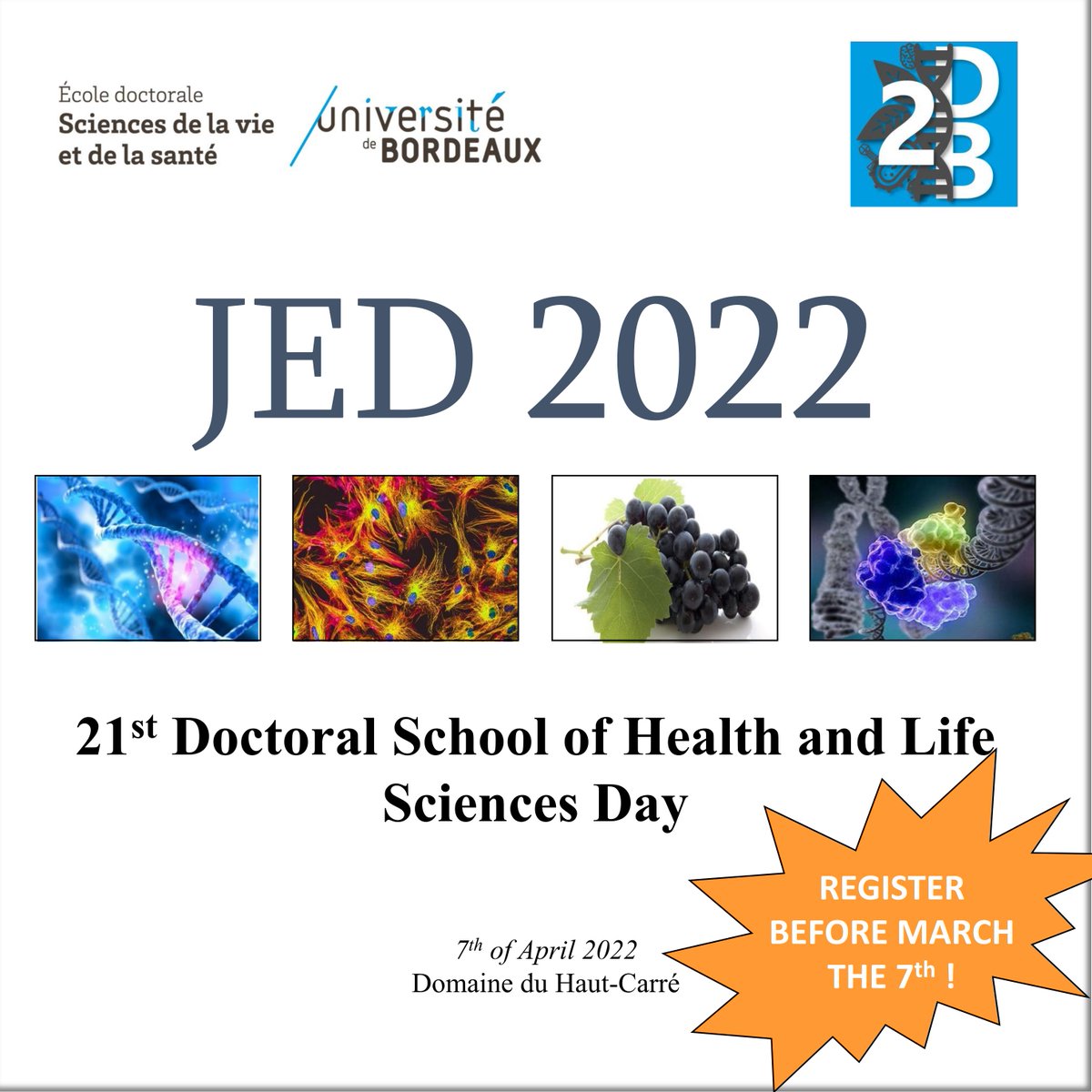 Association2D2B's tweet photo. JED 2022 will take place on the 7th of April at the Domaine du Haut-Carré !
Register now for the sciences day of our Doctoral school by completing this form: https://t.co/iyLiWb9pXB
This year, we organize a face-to-face event, don't miss this opportunity to share your science 👩‍🔬 https://t.co/6QzKFo59P6