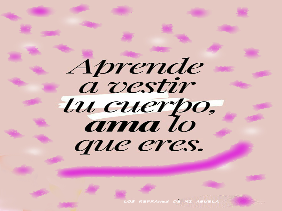 Los refranes de mi abuela: Frases de vestirse losrefranesdemiabuela.com/2022/02/frases…