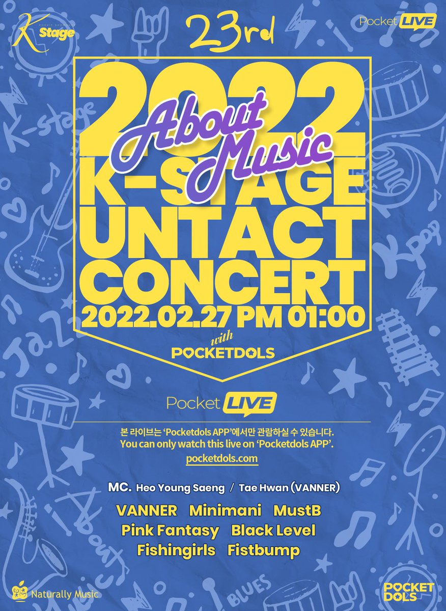 K_Stage_Untact's tweet photo. 2022 K-STAGE UNTACT CONCERT
[About Music🎶]

7팀의 아티스트와 함께 하는 음악 이야기🎶
27일 오후 1시, 본방사수!잊지 마세요💛

📡 K-Stage는 #POCKETLIVE 에서 무료로 생중계됩니다.

🔹 Download

☑️ iOS
https://t.co/kaF6HmvR6F

☑️ Android
https://t.co/22Fi9dNP1i
 
#KStage #케이스테이지 https://t.co/AU5eYKz1YR