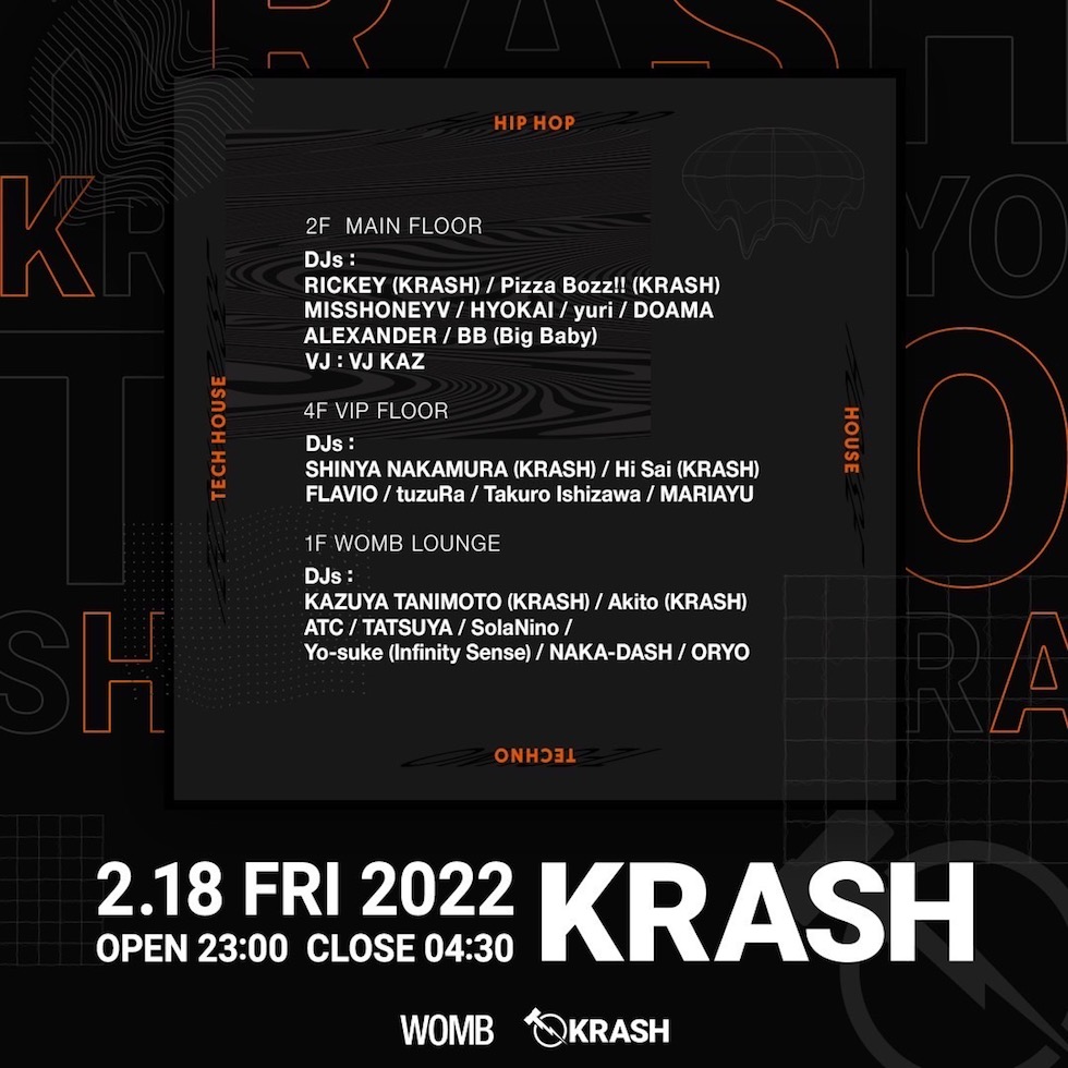 WOMB_Tokyo's tweet photo. 今夜11pmオープン🙌 TECH HOUSEシーンの重要アーティスト達をゲストに迎え毎回圧倒的な盛り上がりを見せるパーティー @KrashTokyo が2022年初開催🔥メインはHIP HOP&amp;BASSフロア、1FはHOUSE、DISCO HOUSEフロア、4Fではディープ&amp;アッパーな選曲でオーディエンスをロックする😎
https://t.co/0j5RPxutBN https://t.co/ulDEVkaZ9s