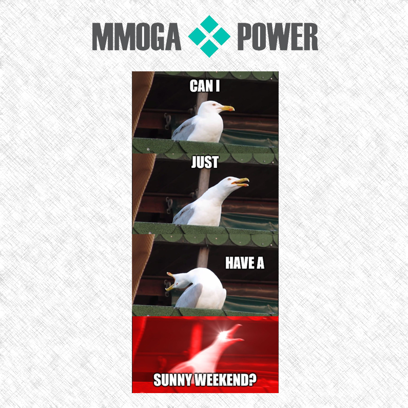 Me when watching the weather forecast after cloudy days.
#MMOGAPOWER #friday #weekend #niceweekend #gaming #gamerslife #gamingaccessories #stillcloudy #hopegoodweather