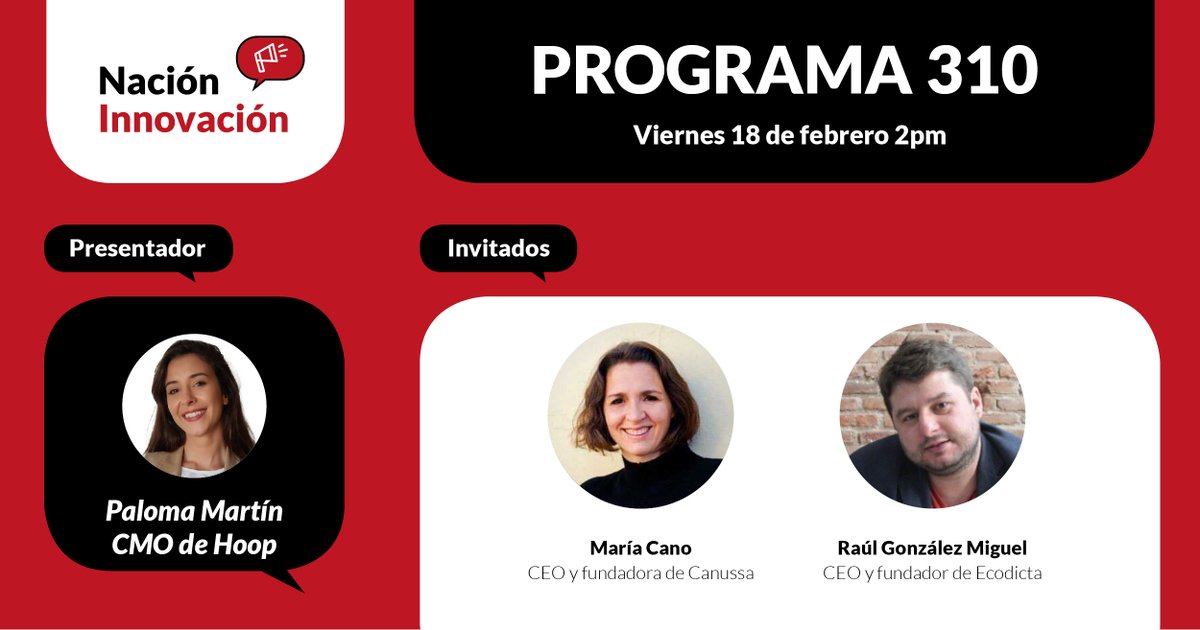 NacionInnovatv's tweet photo. Hoy a las 14h @paloma_rketing, CMO y cofundadora de @Hoop_Carpool, entrevista a @MCanoGomez, CEO Y fundadora de #Canussa y Raúl González Miguel, CEO y fundador de @ecodicta1.

#NaciónInnovación310 en directo: https://t.co/7MC8E0tnEZ https://t.co/P4V76pAlmg