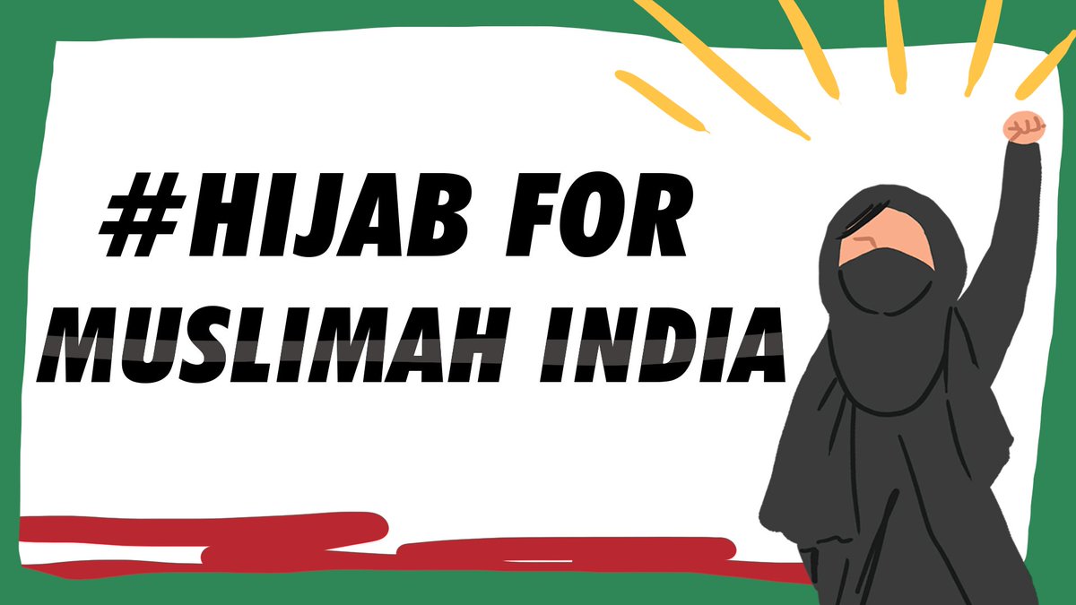 #HijabForMuslimahIndia #HijabIsOurIdentity
#HijabIsMuslimahRight
#SaveMuslimahIndia