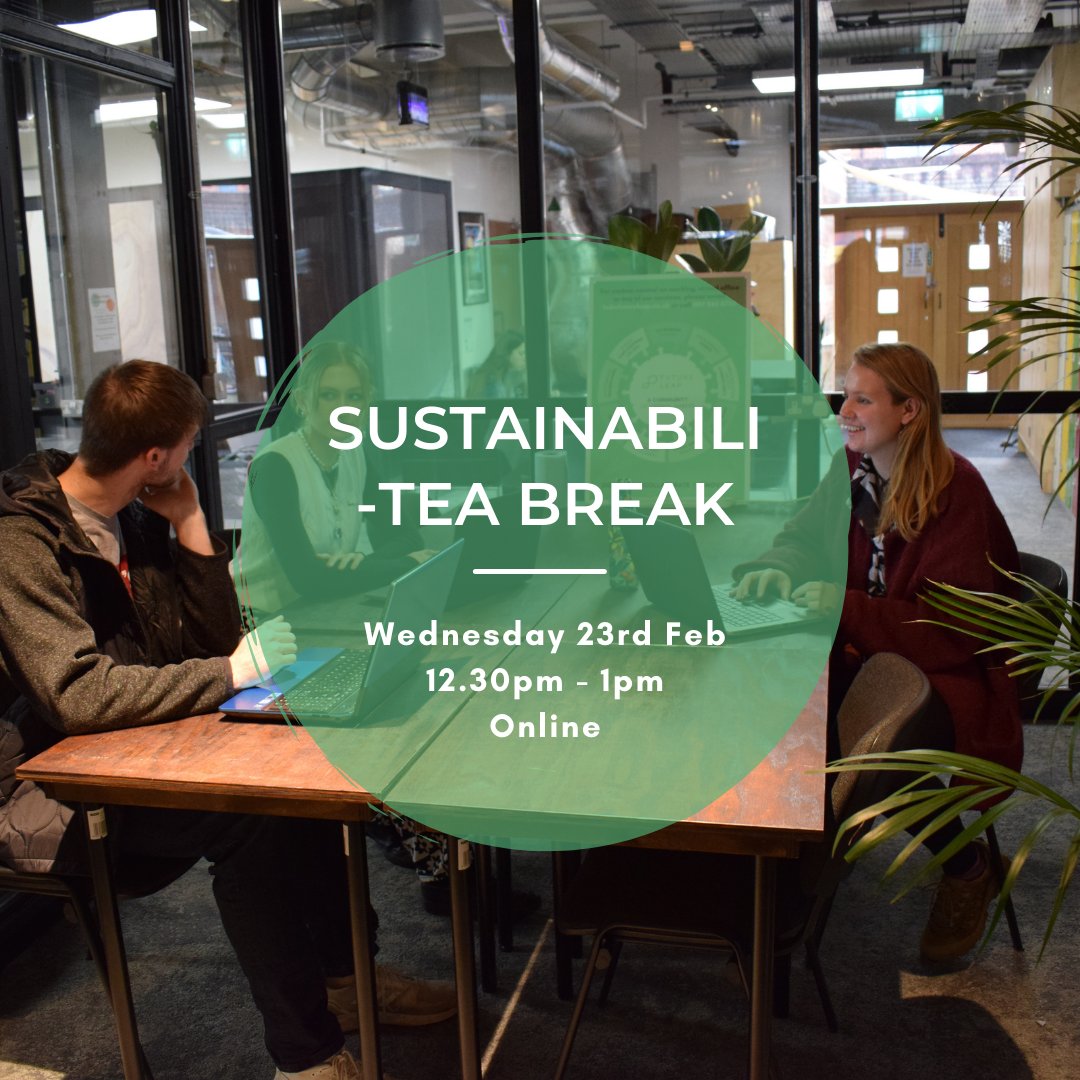 Wherever you are and whatever you drink, join us on Wednesday 23rd February for our next Sustainabili-Tea Break! ☕️ We will be meeting online for a 30 minute green-themed friendly chat over a cuppa, and all are welcome 🌱 Plus, it's free for members! 👇eventbrite.co.uk/e/sustainabili…